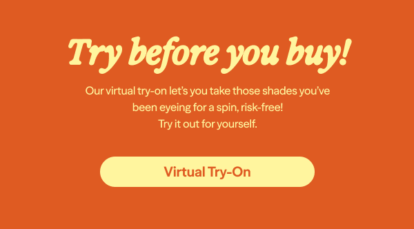 Try Before You Buy! VTO