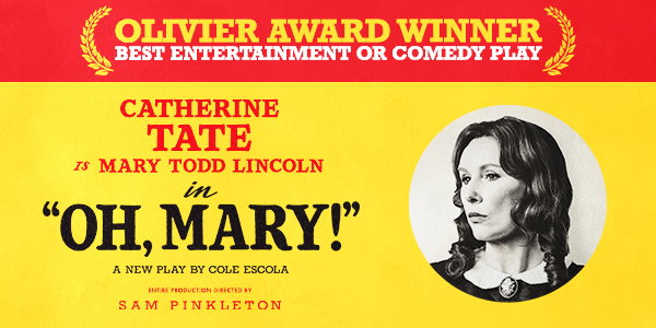 Find tickets to Oh, Mary!