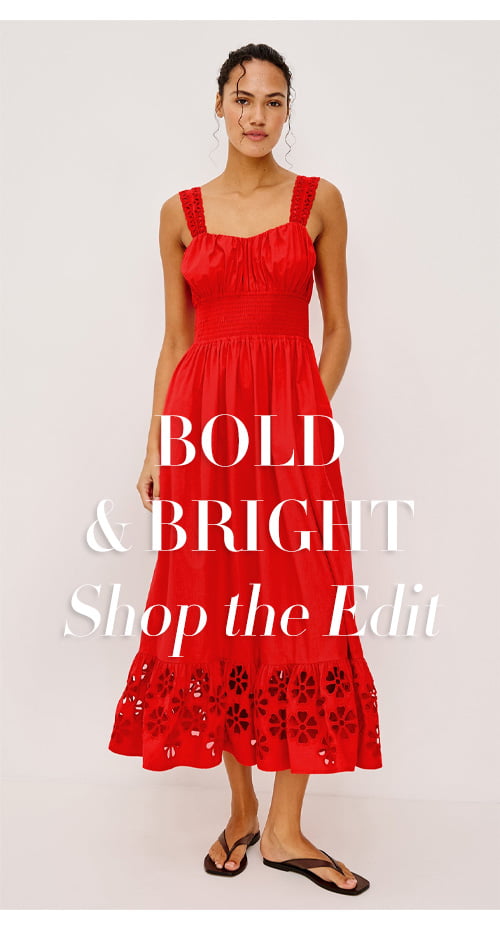 BOLD & BRIGHT - Shop the Edit