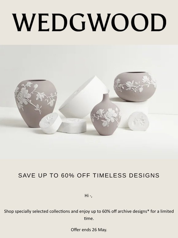 Save up to 60% off timeless designs