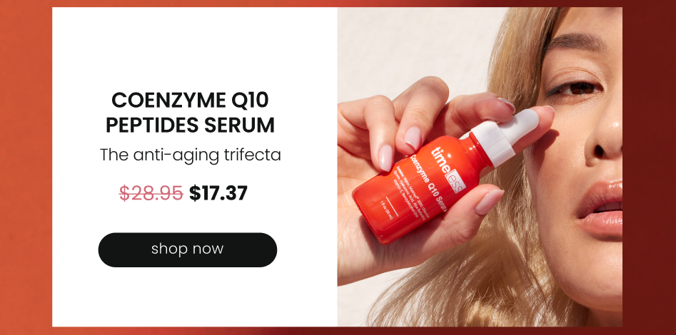 Coenzyme Q10 Serum The anti-aging trifecta