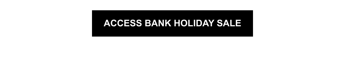 Access Bank Holiday Sale