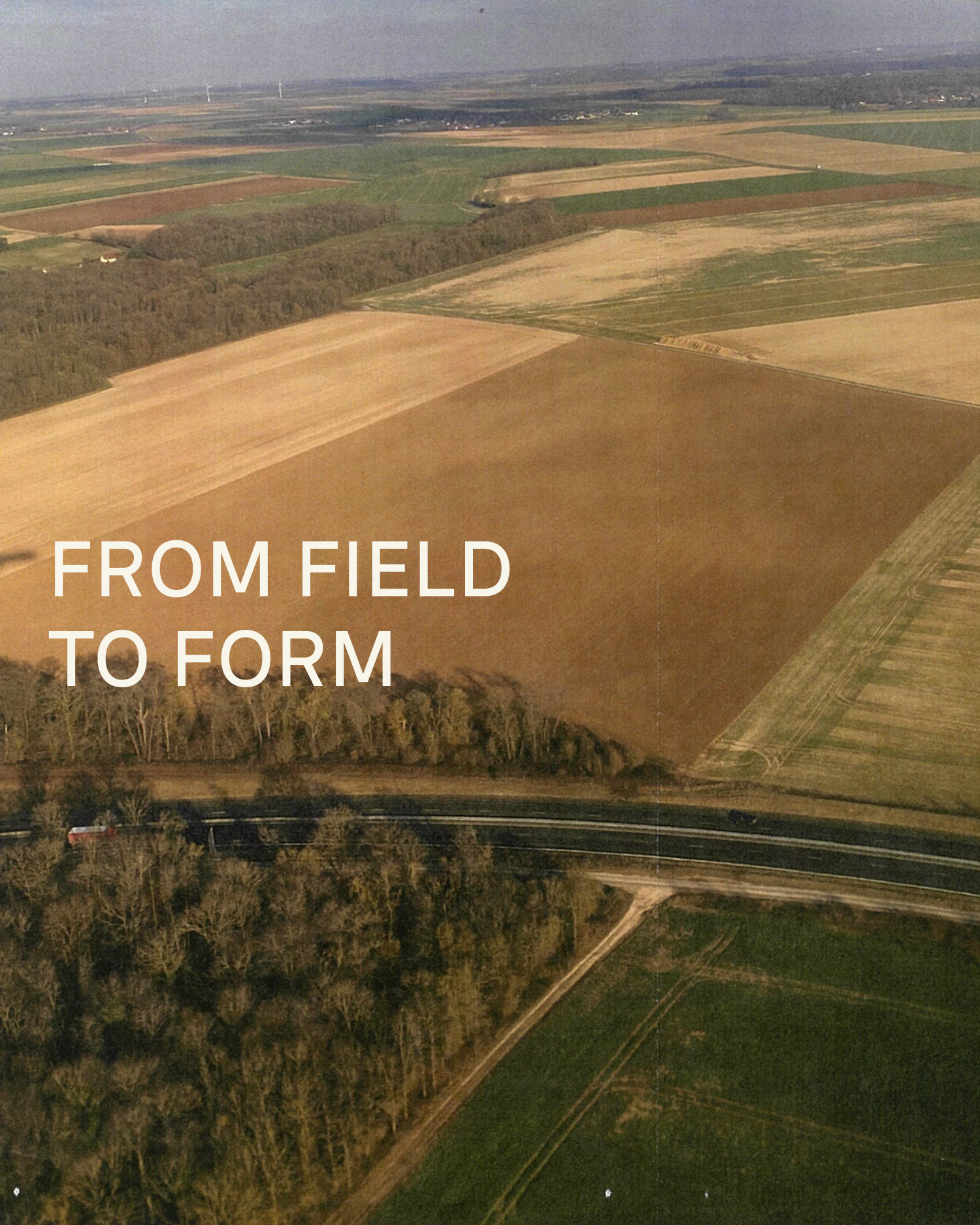 From field to form