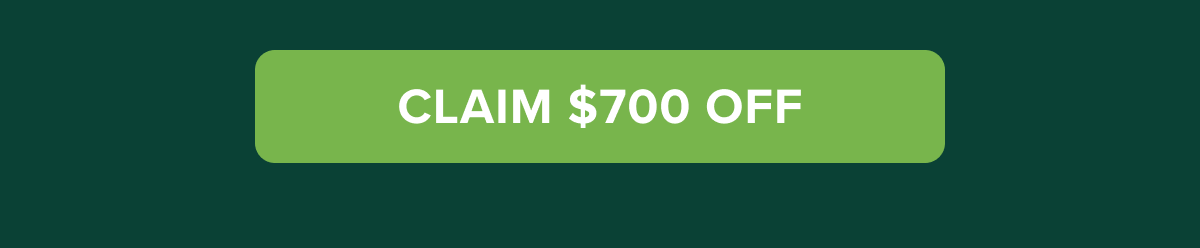 CLAIM 700 OFF