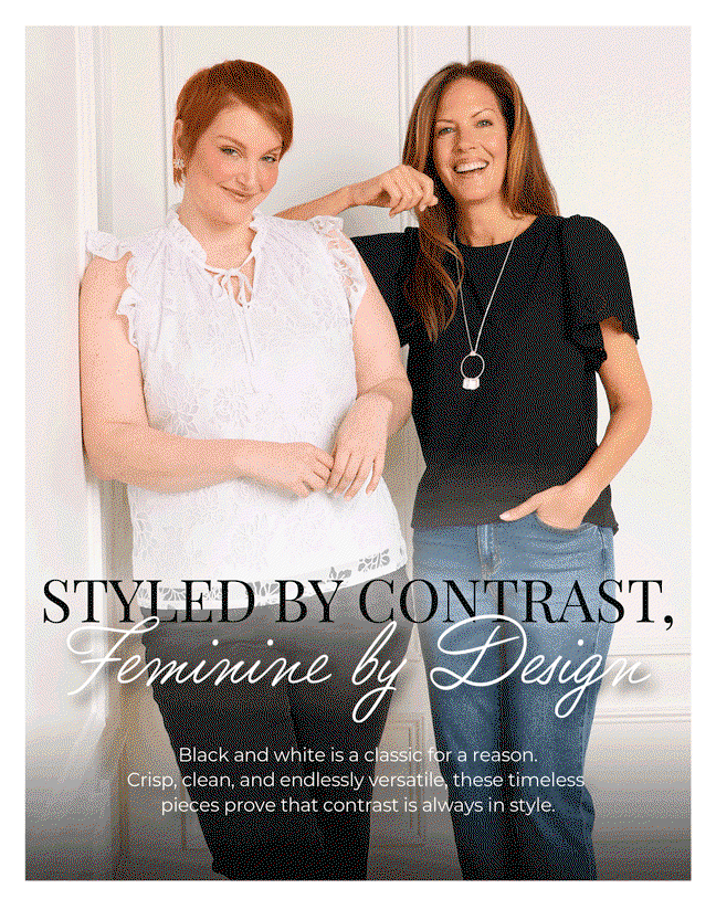 Styled By Contrast, Feminine By Design