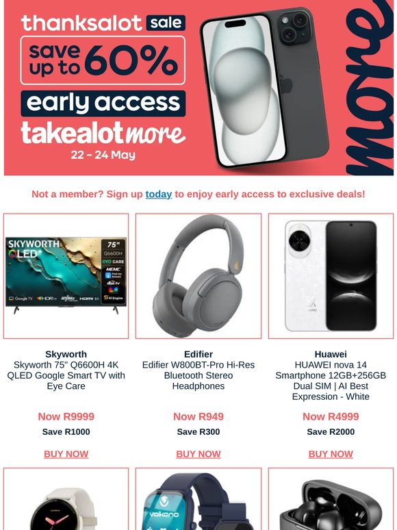 🎈—, TakealotMORE members enjoy early access to exclusive deals!  👀