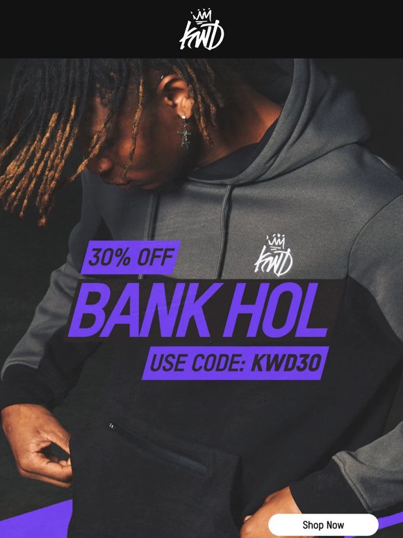 Bank Holiday hits different — 30% off 👑