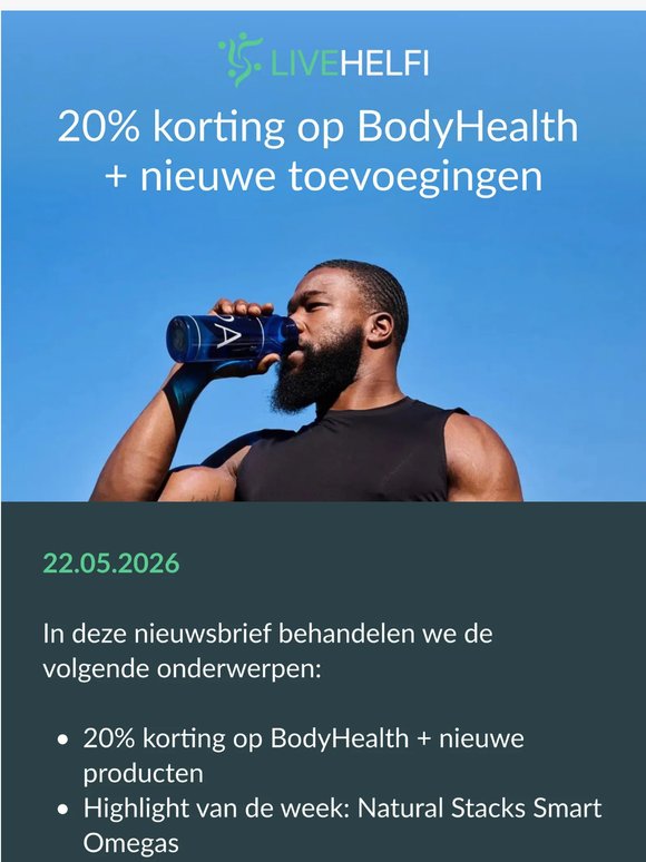 Nieuwsbrief: 20% korting op BodyHealth + nieuwe producten