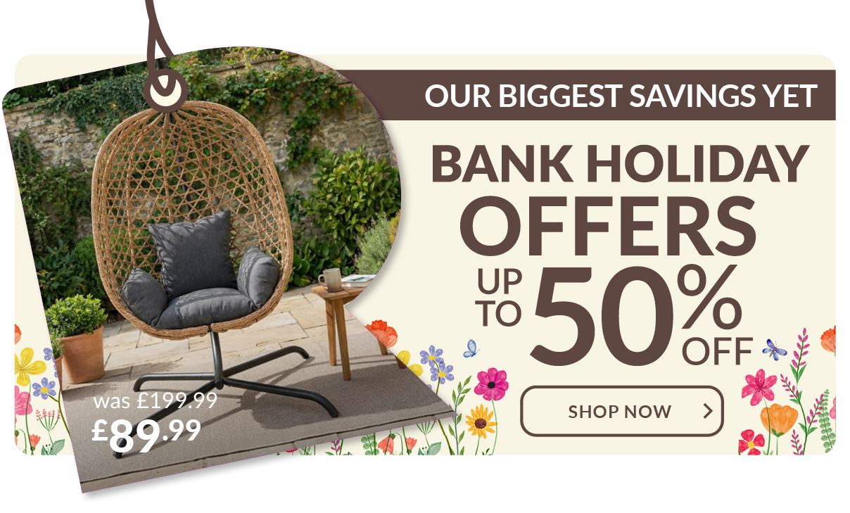 our biggest savings yet. Bank holiday offers up to 50% off - shop now