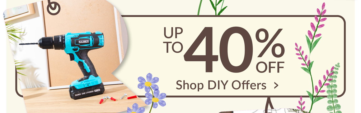 up to 40% off - shop DIY offers