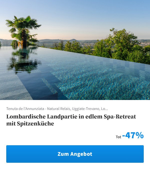 Lombardische Landpartie in edlem Spa-Retreat mit Spitzenküche