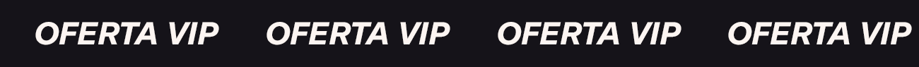 OFERTA VIP