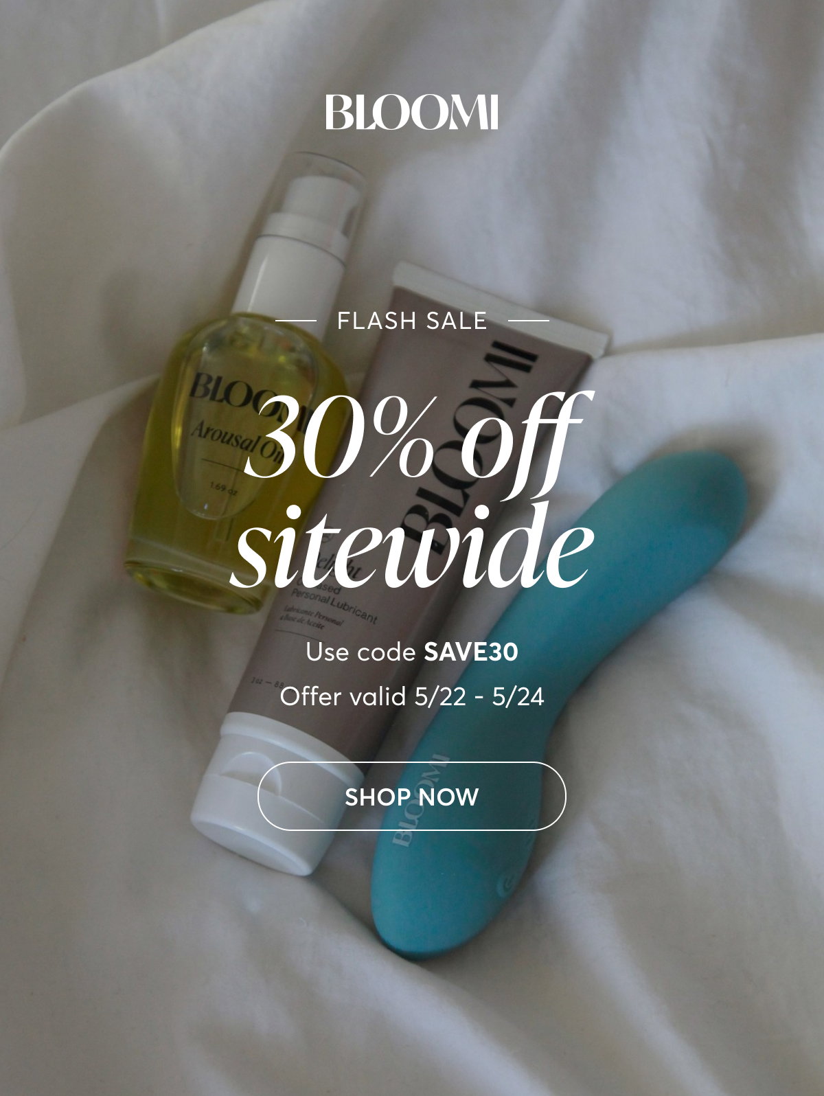 30% off sitewide Use code SAVE30 Offer valid 5/22 - 5/24