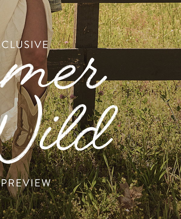Your Exclusive Summer Wild Launch Preview