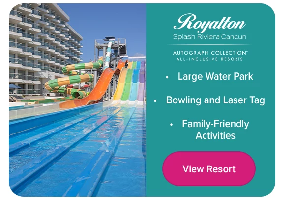 Royalton Splash Riviera Cancun-Large Water Park-Bowling and Laser Tag-Family-Friendly Activities