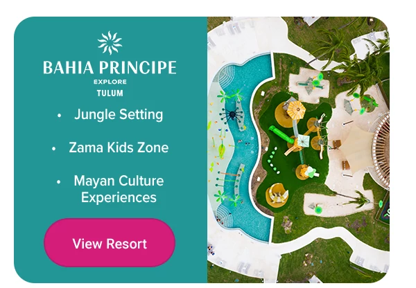 Bahia Principe Explore Tulum-Jungle Setting -Zama Kids Zone-Mayan Culture Experiences