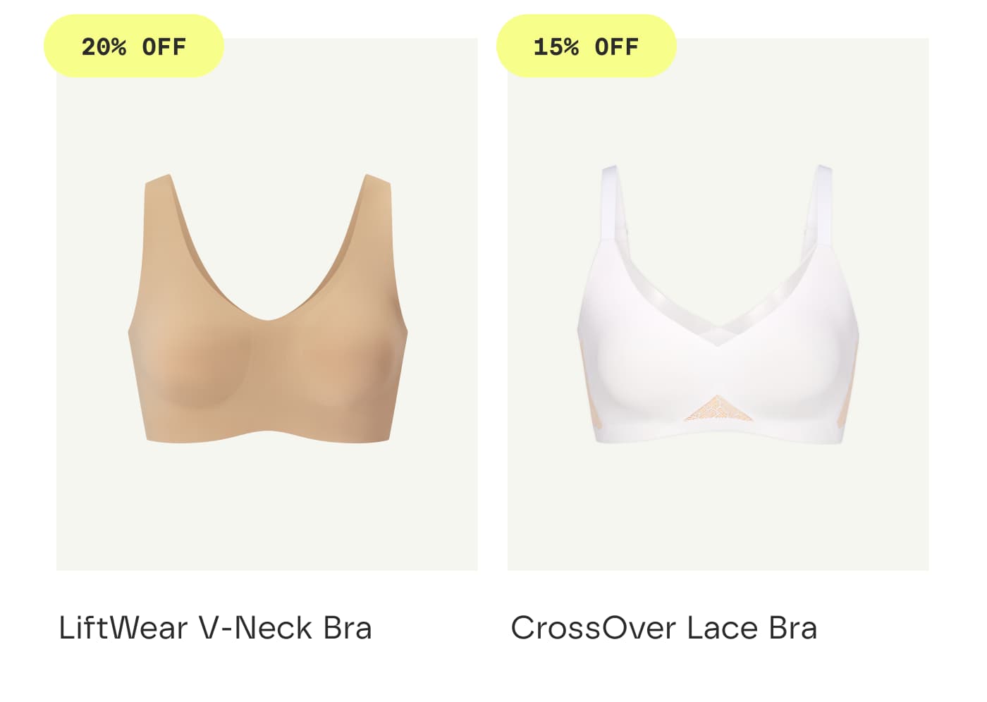 20% OFF | LiftWear V-Neck Bra | 15% OFF | CrossOver Lace Bra