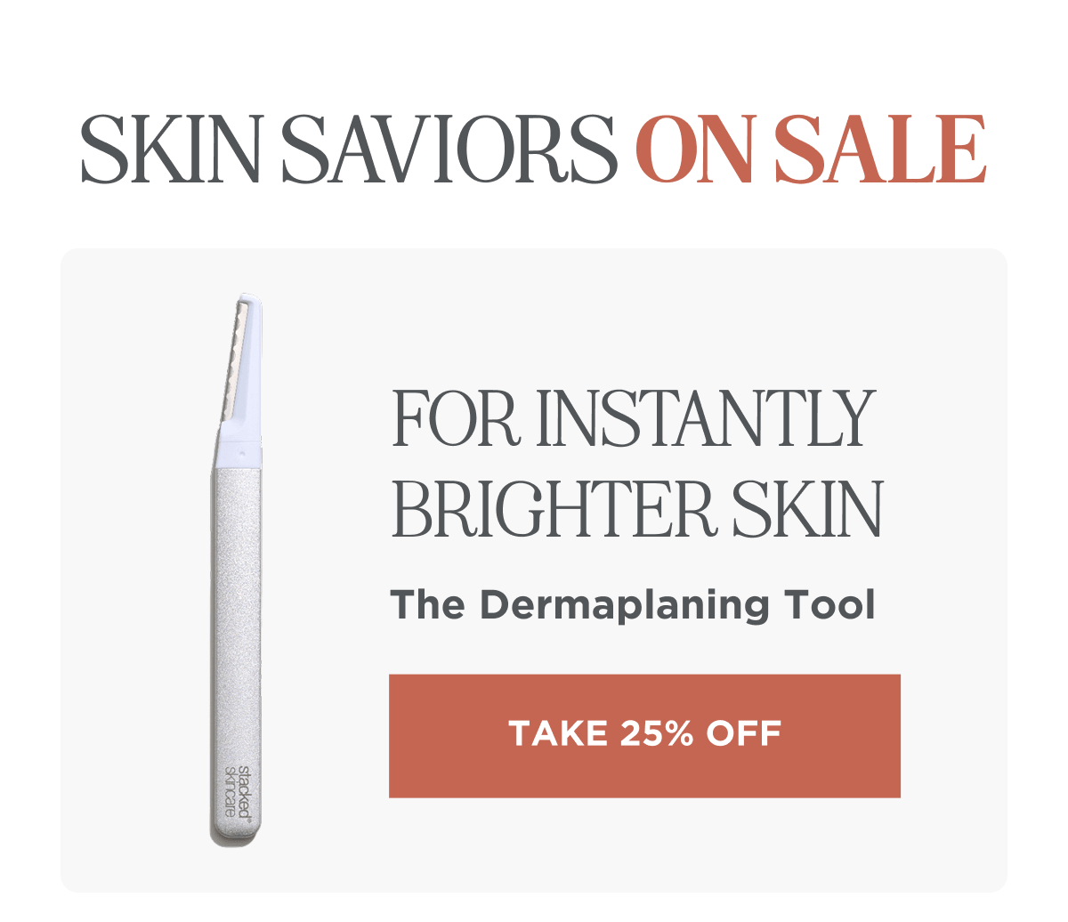 The Dermaplaning Tool