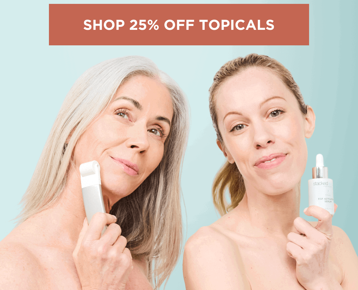 SHOP 25% OFF TOPICALS