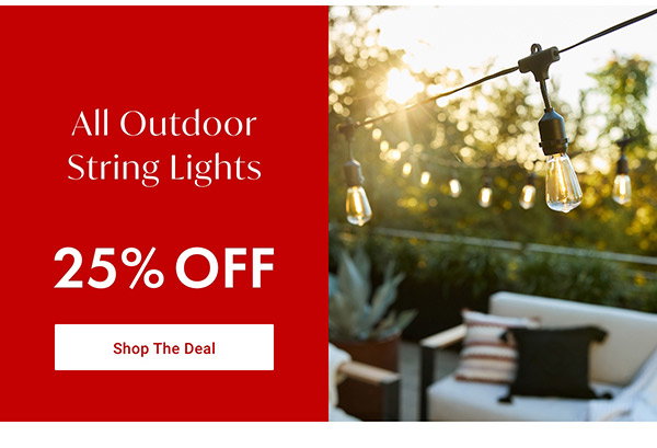 25% Off All Outdoor String Lights | Shop the Deal >