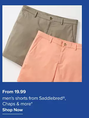 From 19.99. Mens shorts from Saddlebred, Chaps and more. Shop now.