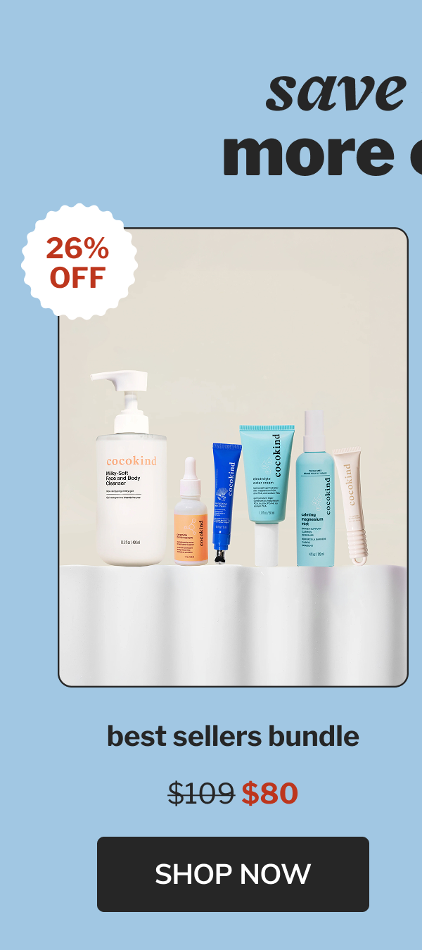 26% off best sellers bundle 109 $80 Shop now