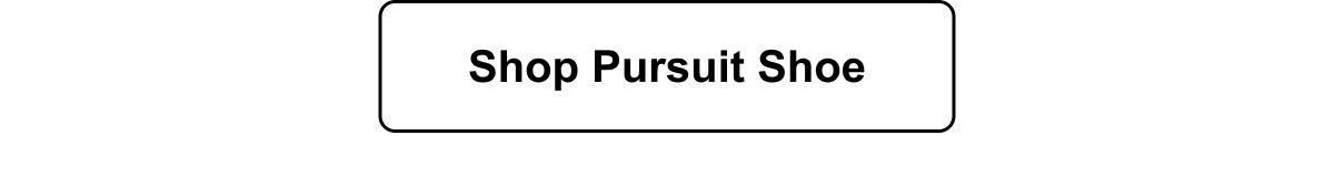 Shop Pursuit Shoe