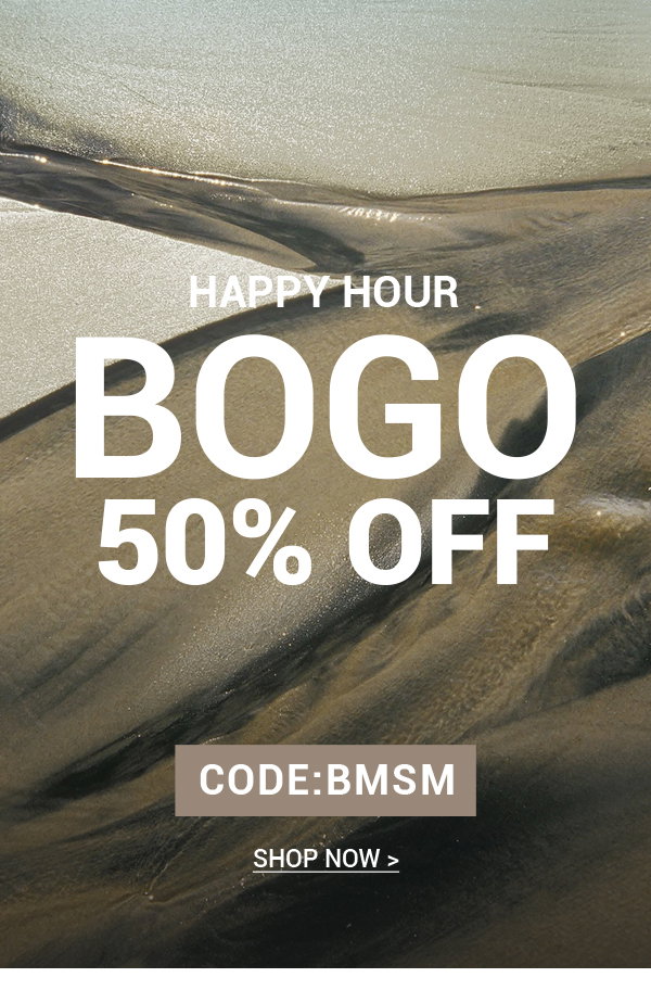 BUY ONE GET ONE: 50% OFF