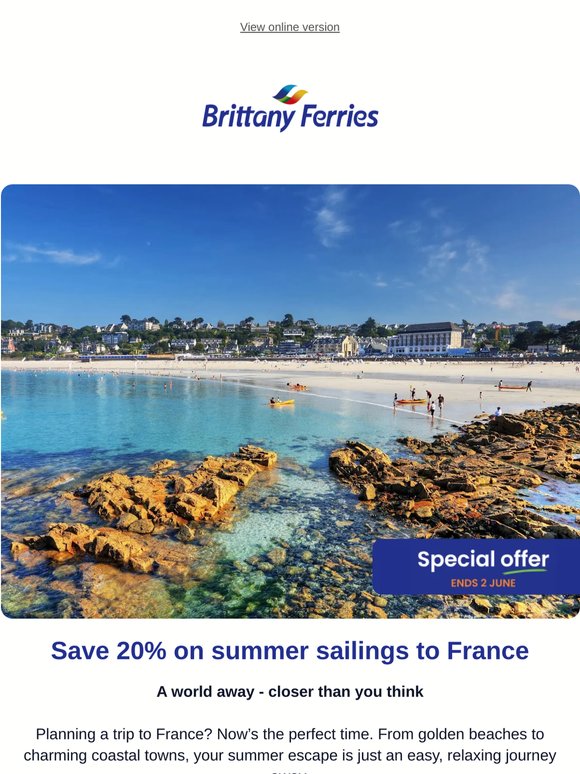 Summer’s here - 20% off sailings to France, limited time ☀️