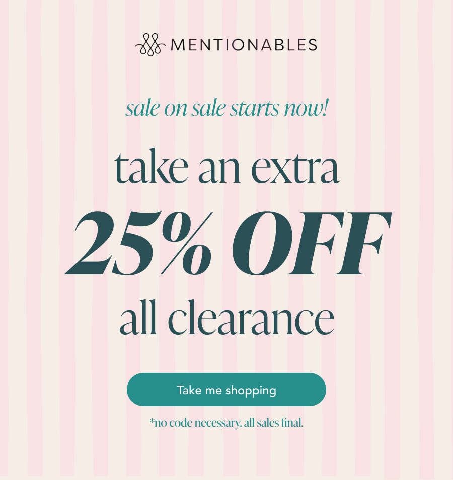 MENTIONABLES | Shop Now