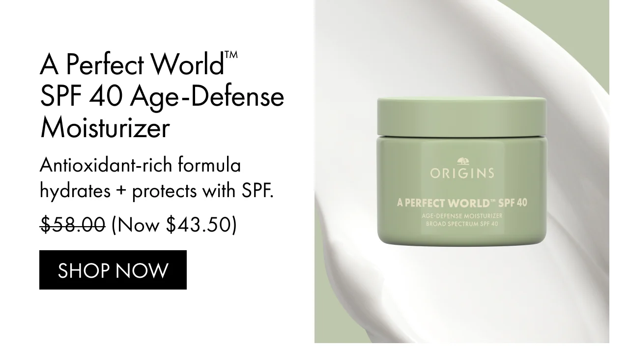 A Perfect World™ SPF 40 Age-Defense Moisturizer | Antioxidant-rich formula hydrates + protects with SPF. | (Now $43.50) | SHOP NOW