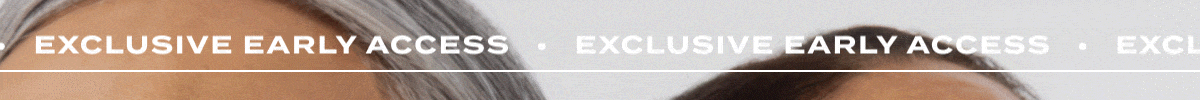 Early Access 25% Off | Use Code VIP25