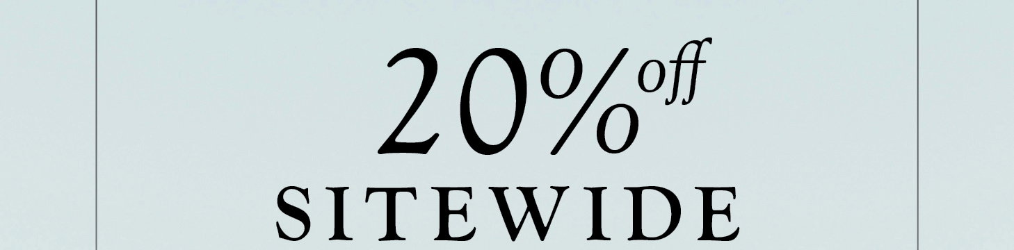 20% off Sitewide