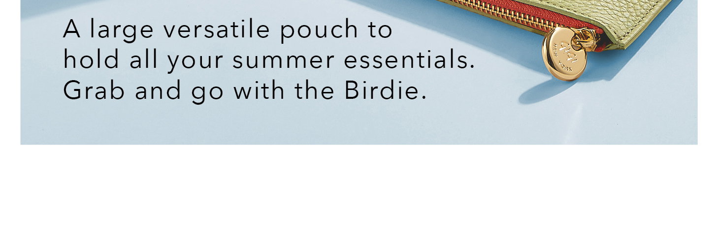 A large versatile pouch to hold all your summer essentials. Grab and go with the Birdie.