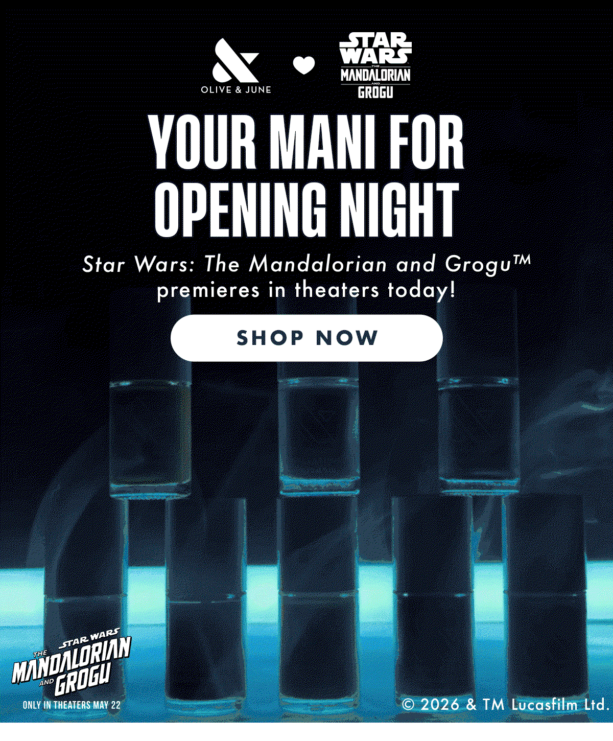 (GIF OF FOG OVER STAR WARS: THE MANDALORIAN AND GROGU TM POLISHES) YOUR MANI FOR OPENING NIGHT! | SHOP NOW