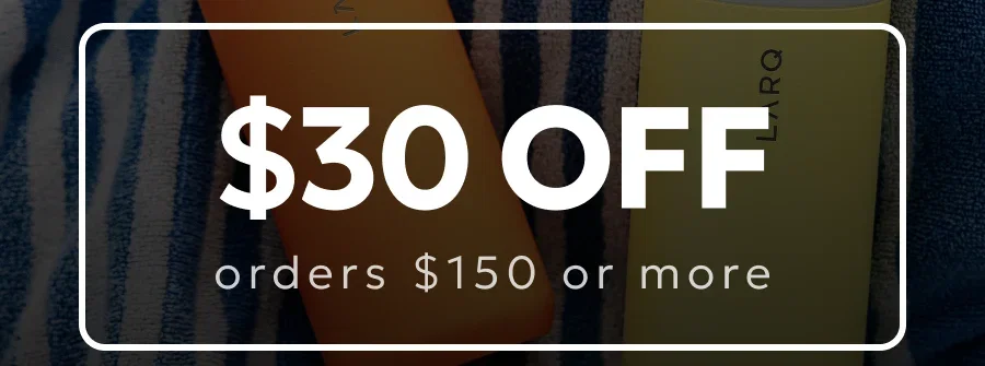 $30 OFF orders $150 or more
