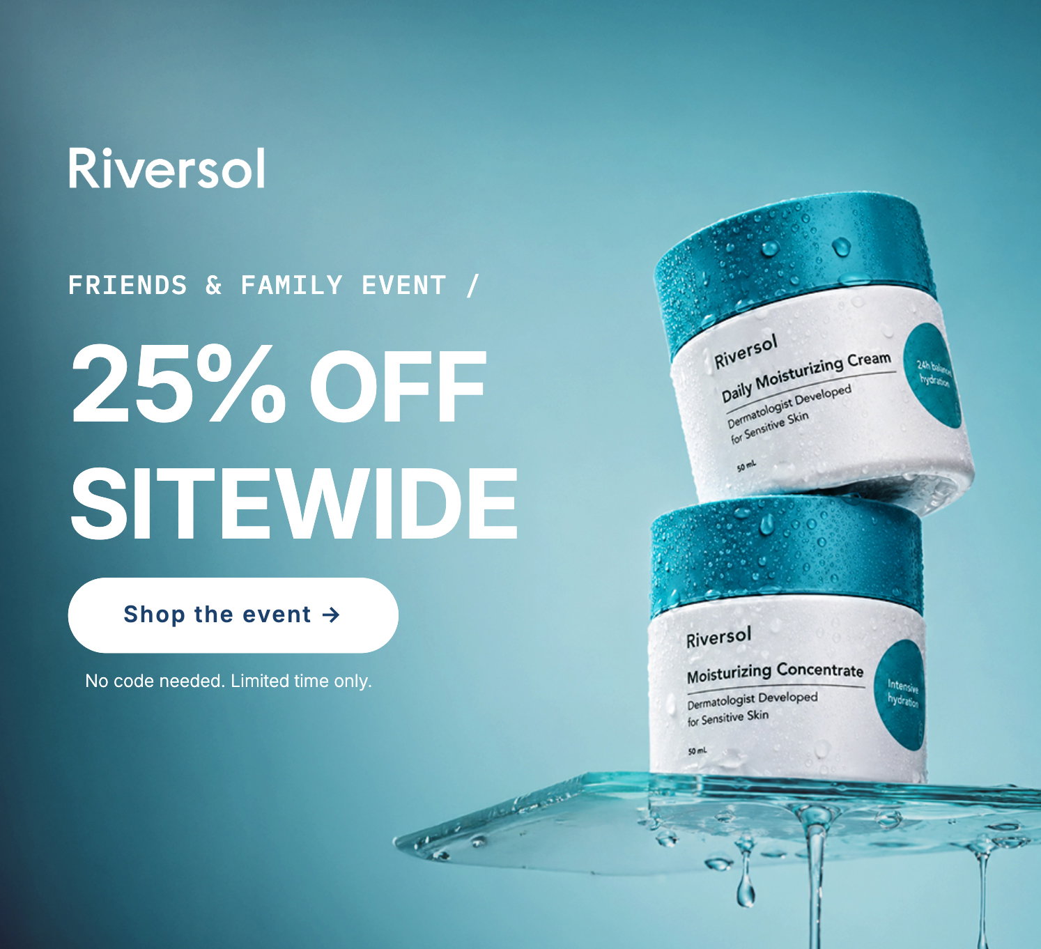 Save 25% sitewide during the Friends & Family event!