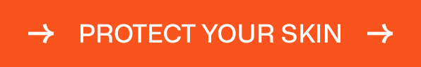 Protect Your Skin