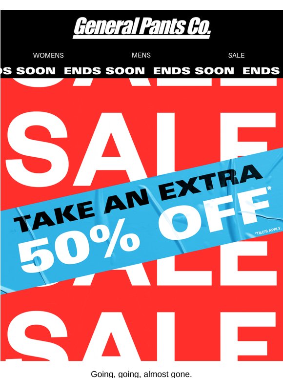 EXTRA 50% OFF SALE* ENDS SOON