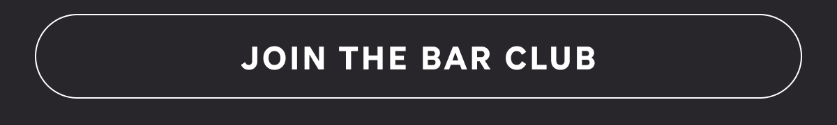 JOIN THE BAR CLUB