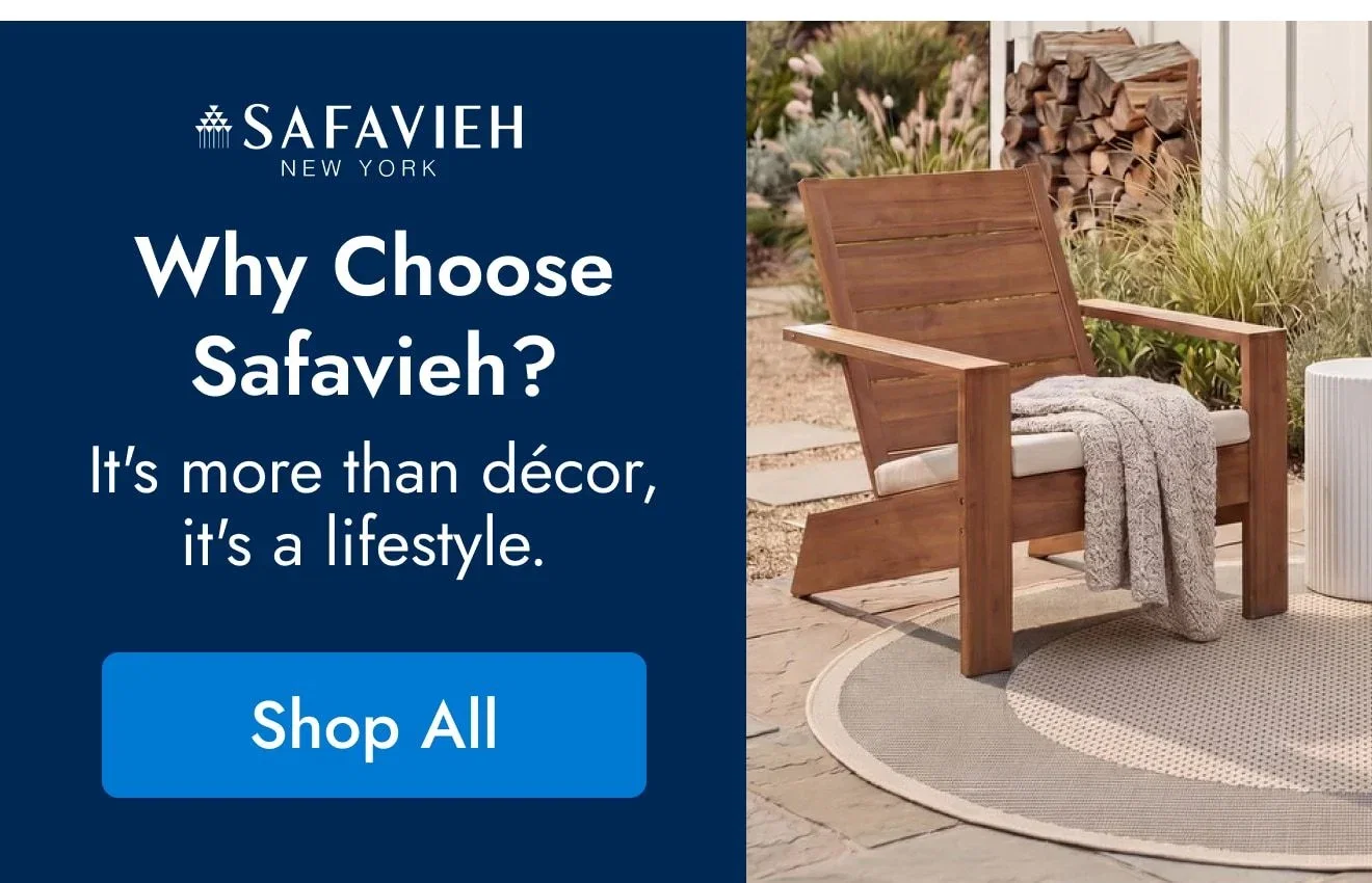 Why Choose Safavieh? It