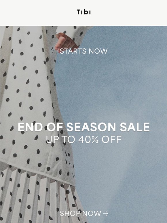 The End of Season Sale Starts Now