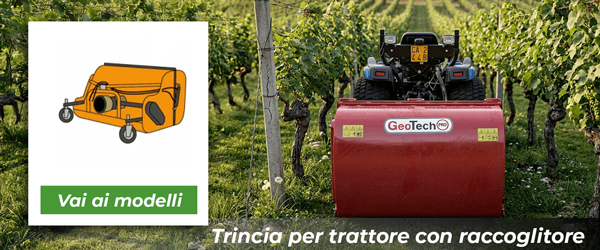 Trincia per trattore con raccoglitore | Vai ai modelli !