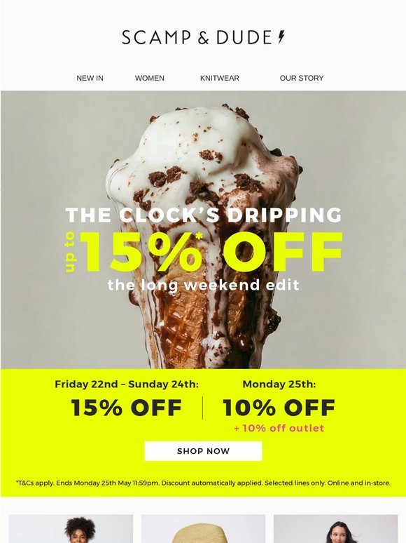 15%* off the long weekend edit ⚡
