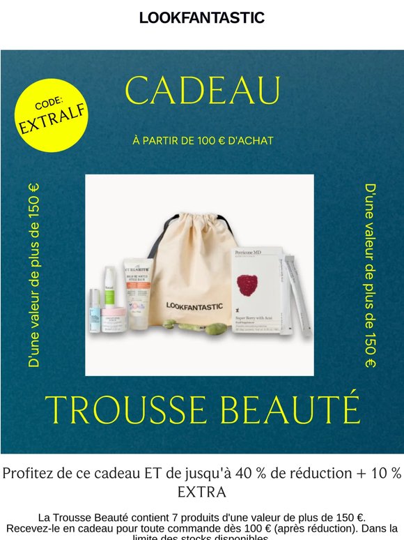 Trousse Beauté GRATUIT d'une valeur de 150 € !
