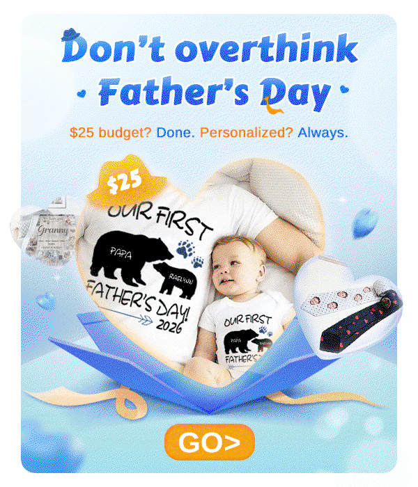 Don’t overthink Father’s Day  $25 budget? Done. Personalized? Always.