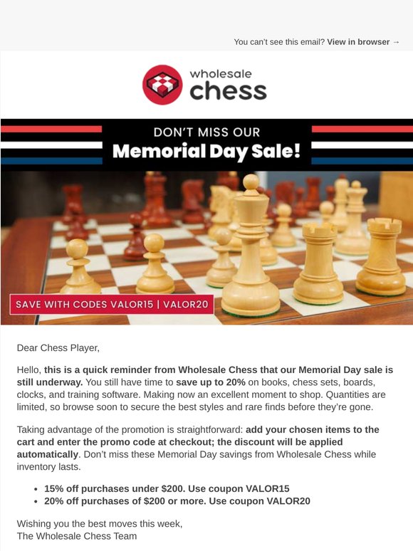 There is still time for our Memorial Day Sale