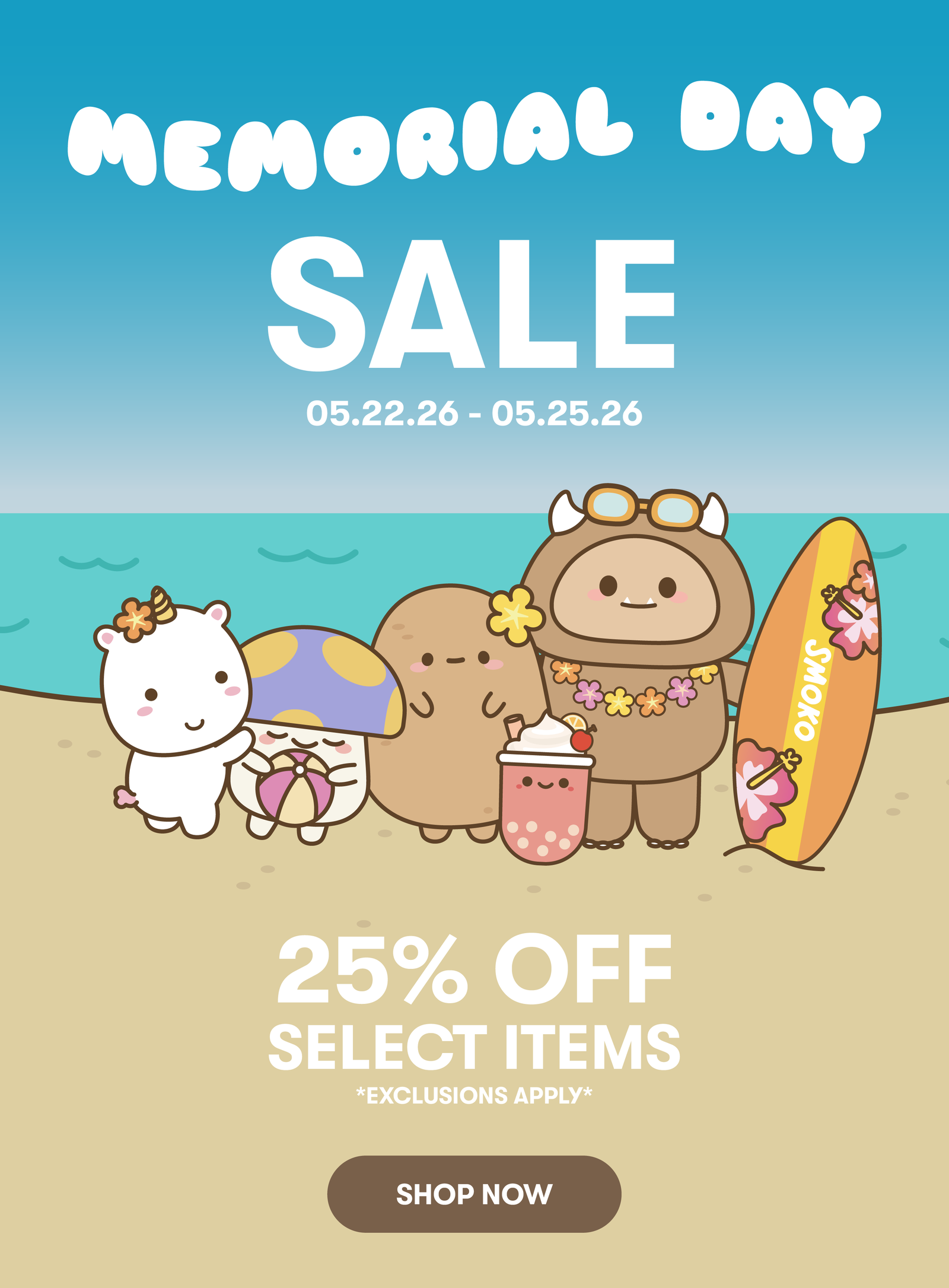 Image features Smoko Friends at the beach. Memorial Day Sale 05.22.26 - 05.25.26. 25% off Select Items. Exclusions Apply.