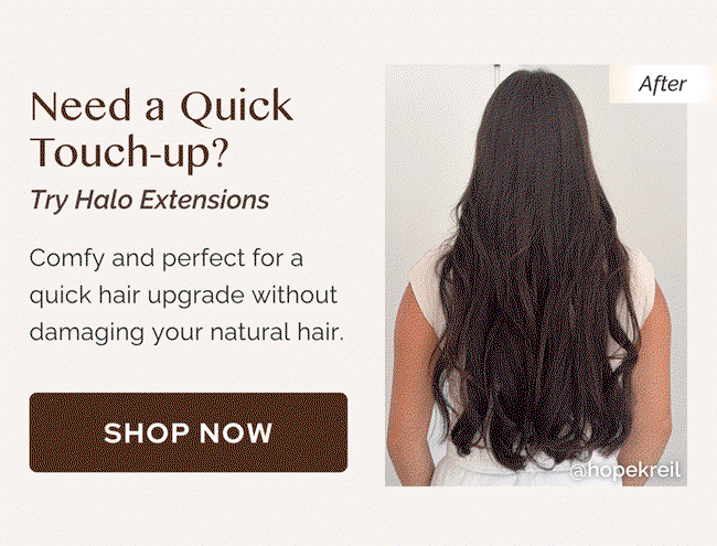 Halo hair