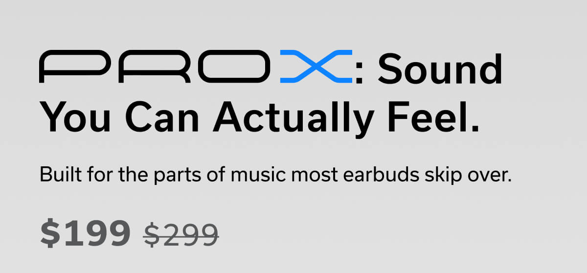 PRO X - $199